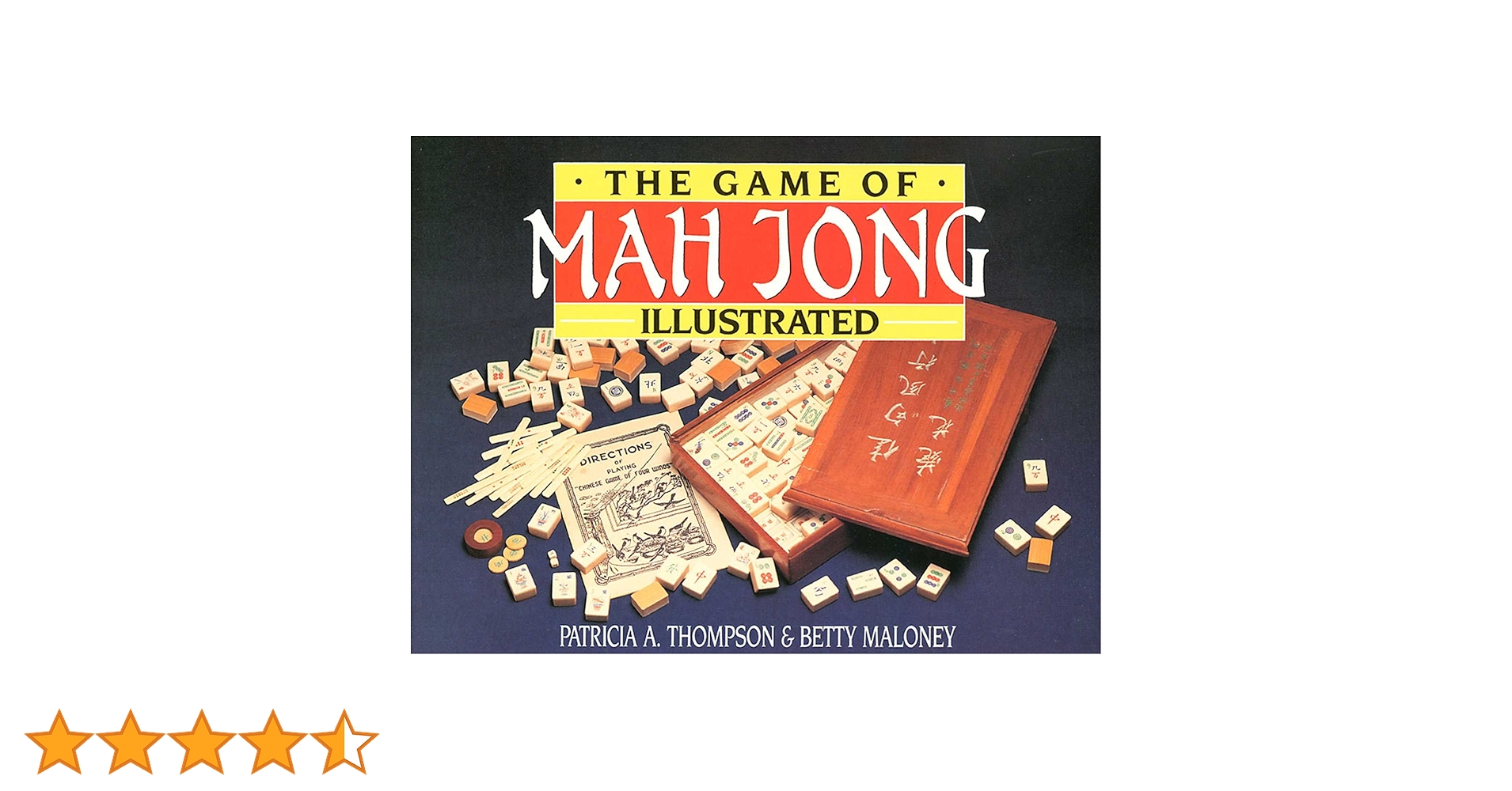 Game Of Mah Jong Illustrated : Thompson, Patricia, Maloney, Betty